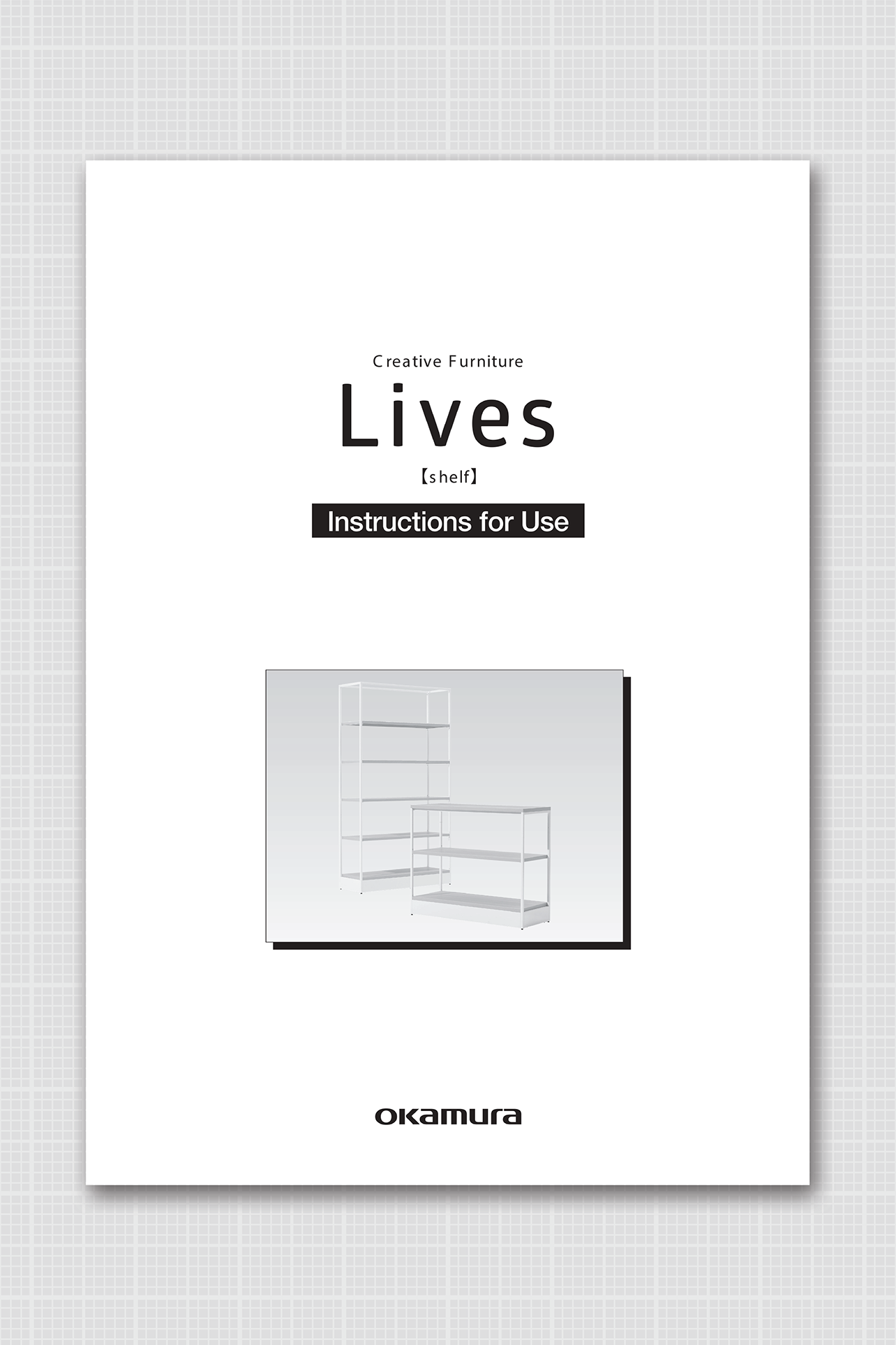 Lives Shelf Instructions for Use